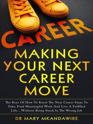 cover image of Making Your Next Career Move